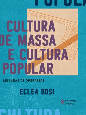 cover image of Cultura de massa e cultura popular